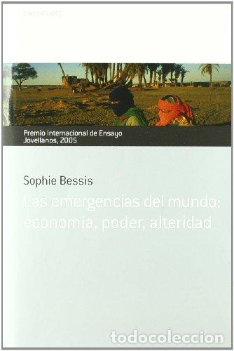 books: EMERGENCIAS DEL MUNDO: ECONOMIA, PODER, ALTERIDAD. PREMIO IN - BESSIS, SOPHIE