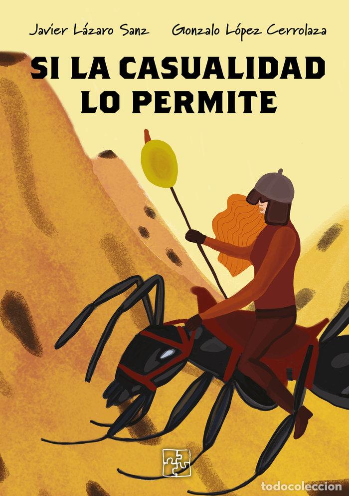 Livros: SI LA CASUALIDAD LO PERMITE - GONZALO LOPEZ CERROLAZA, JAVIER LAZARO SA