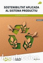 Livres: SOSTENIBILITAT APLICADA AL SISTEMA PRODUCTIU - LEON BLASCO, ASUNCION