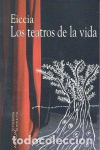 Libros: TEATROS DE LA VIDA - EICCIA