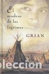B&uuml;cher: SENDERO DE LAS LAGRIMAS-CARTONE - GRIAN