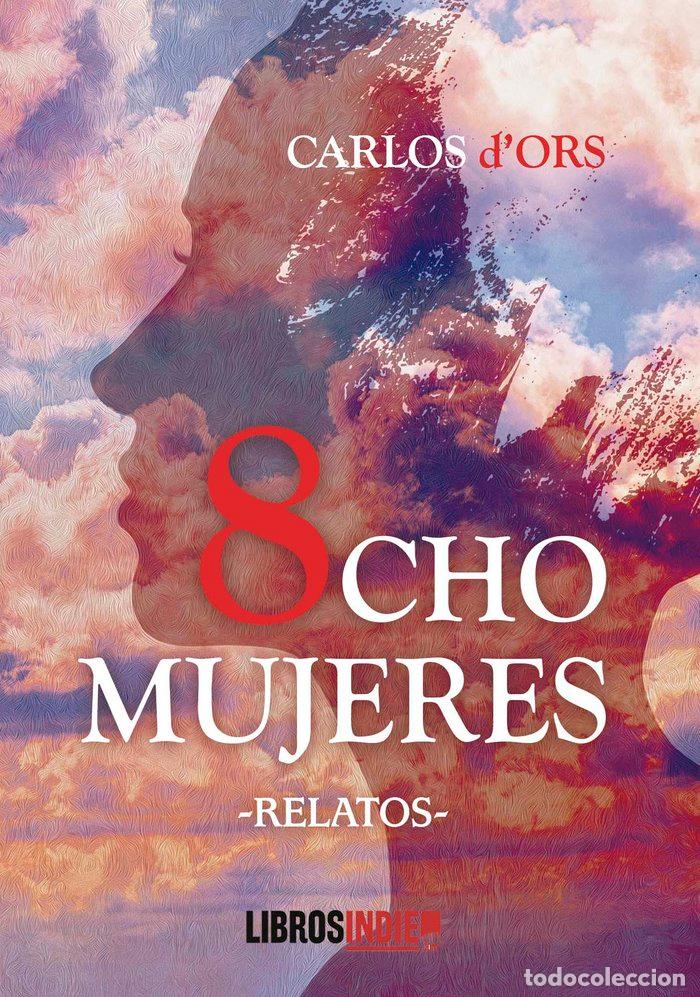 B&uuml;cher: OCHO MUJERES - D'ORS, CARLOS