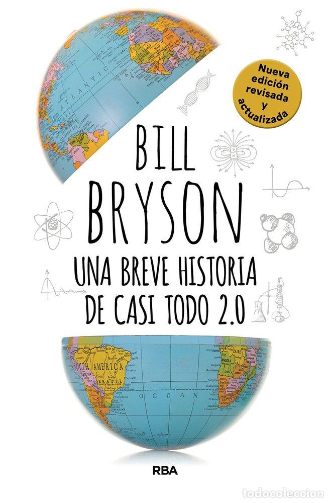 B&uuml;cher: UNA BREVE HISTORIA DE CASI TODO 2.0 - BRYSON, BILL