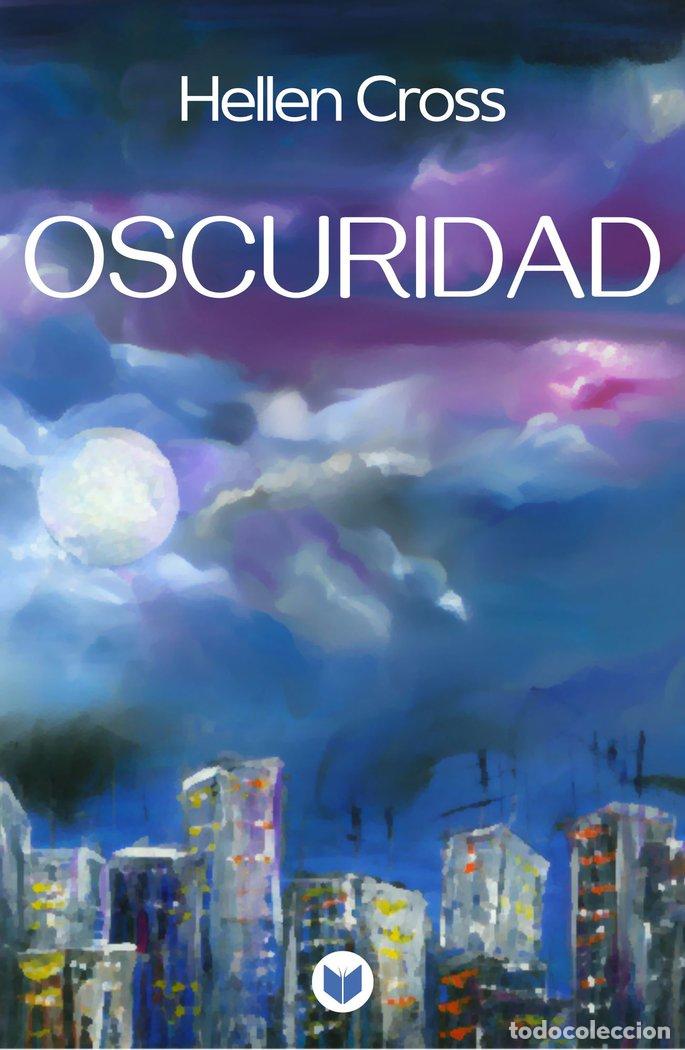 Libros: OSCURIDAD - CROSS, HELLEN