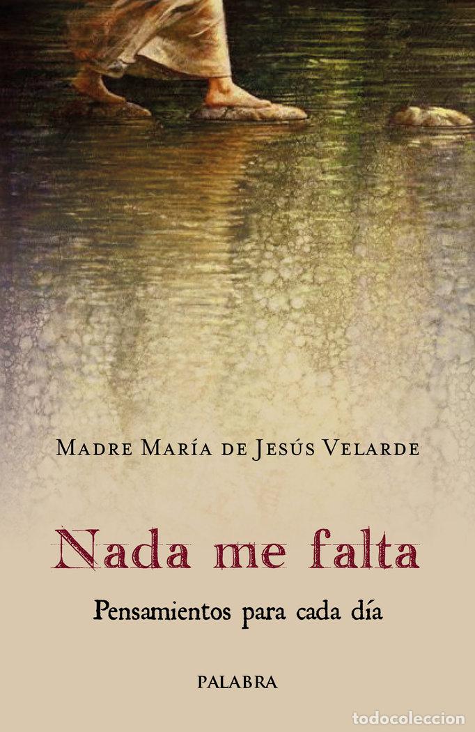 B&uuml;cher: NADA ME FALTA - VELARDE, MADRE MARIA DE JESUS
