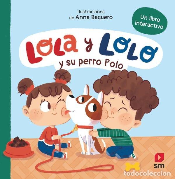 B&uuml;cher: LOLA Y LOLO Y SU PERRO POLO - TELLECHEA, TERESA