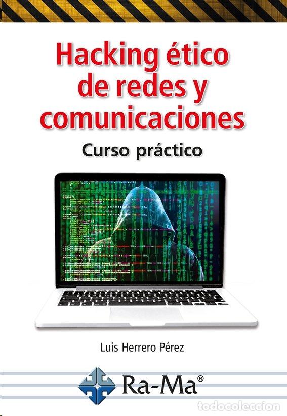 B&uuml;cher: HACKING ETICO DE REDES Y COMUNICACIONES - LUIS HERRERO
