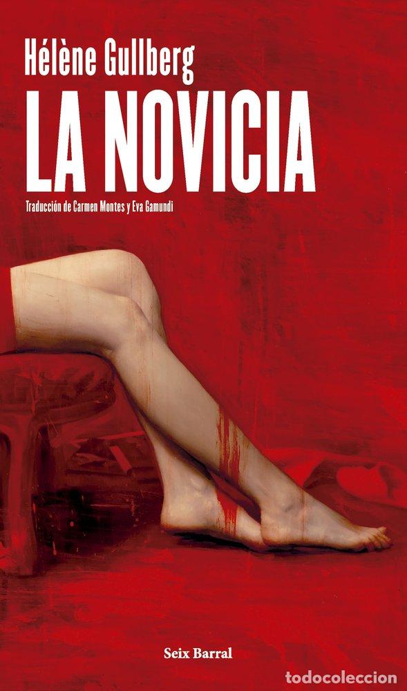 B&uuml;cher: LA NOVICIA - HEL&Ocirc;NE GULLBERG