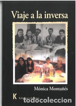 books: VIAJE A LA INVERSA - MONTA&Ntilde;ES, MONICA