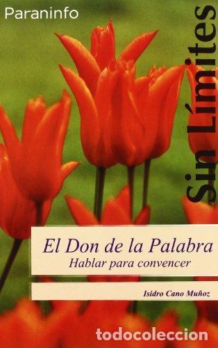 Libros: DON DE LA PALABRA,EL - CANO MU&Ntilde;OZ, ISIDRO