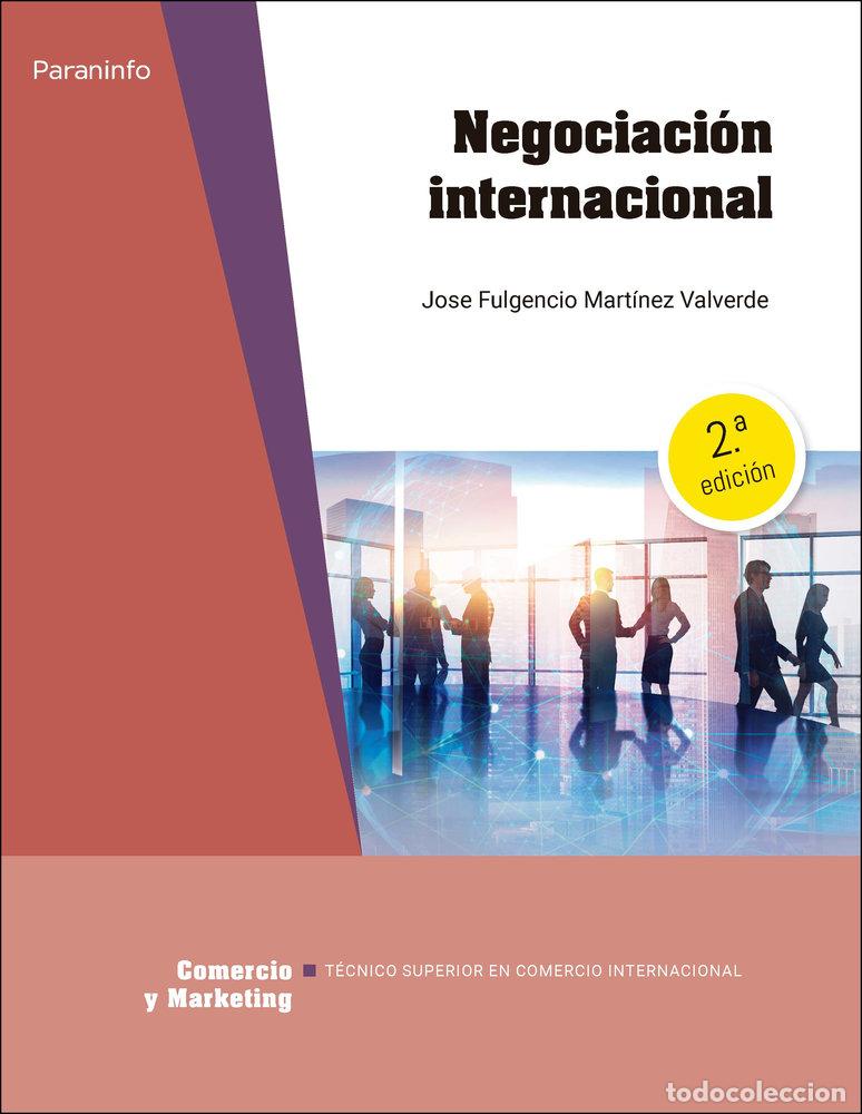 Libros: NEGOCIACION INTERNACIONAL 2&ordf; EDICION 2025 - MARTINEZ VALVERDE, JOSE FULGENCIO