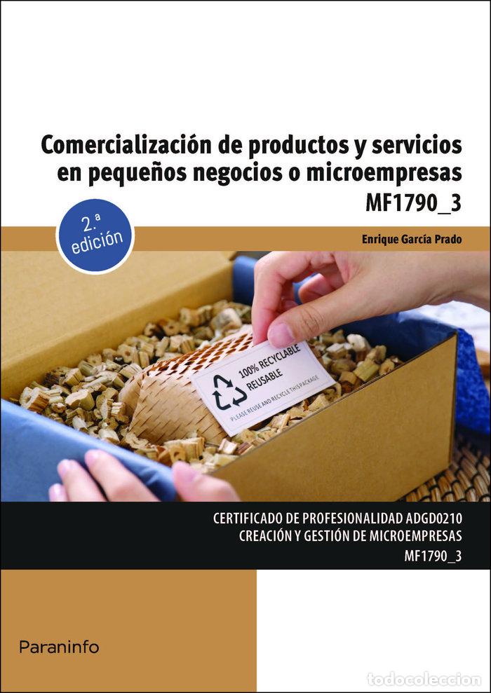 Libros: COMERCIALIZACION DE PRODUCTOS Y SERVICIOS EN PEQUE&Ntilde;OS NEGOCI - GARCIA PRADO, ENRIQUE