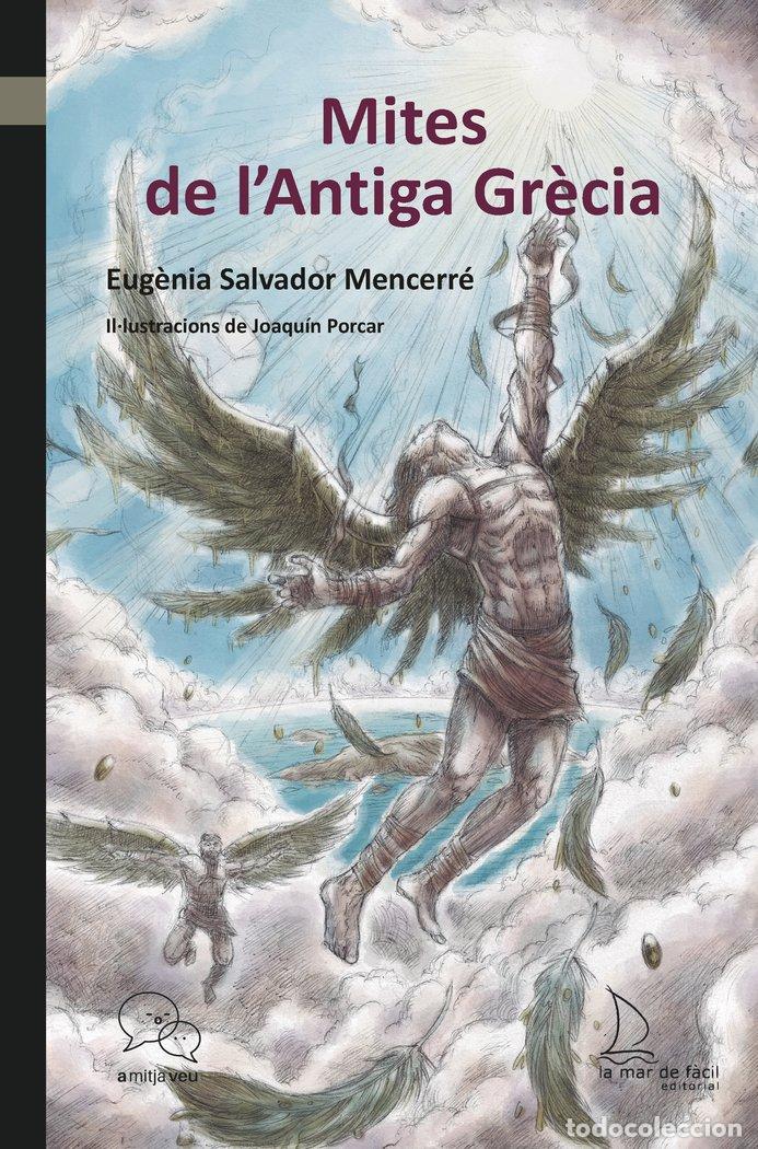 Libros: MITES DE LANTIGA GRECIA - SALVADOR MENCERRE, EUGENIA
