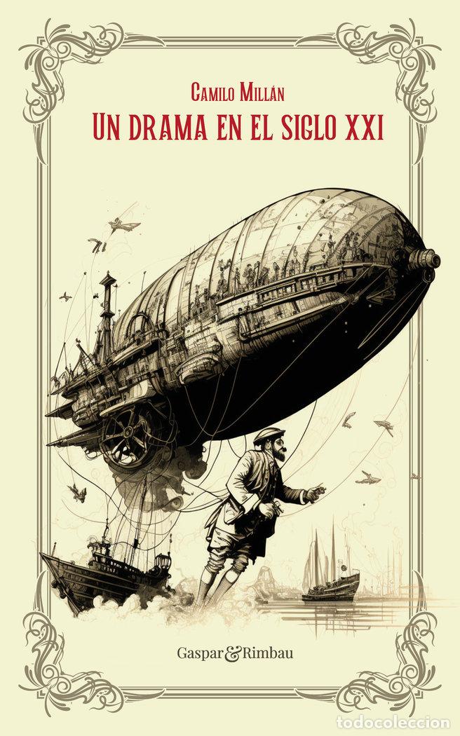 Libros: UN DRAMA EN EL SIGLO XXI - MILLAN VILLANUEVA, CAMILO