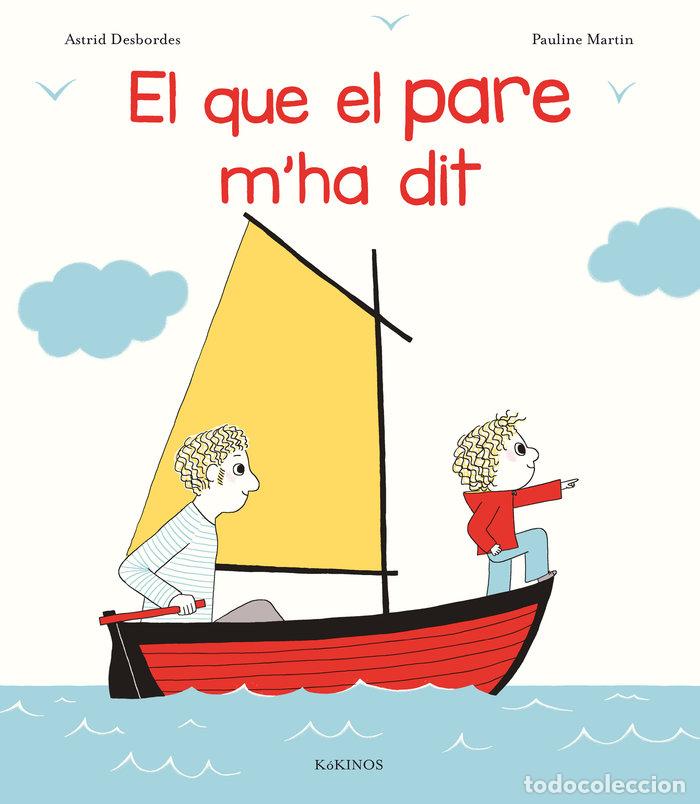 Livros: QUE EL PARE M'HA DIT,EL - DESBORDES, ASTRID