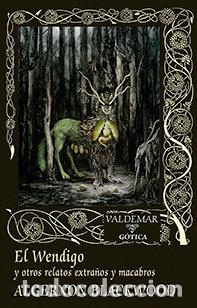 Livros: EL WENDIGO - ALGERNON BLACKWOOD