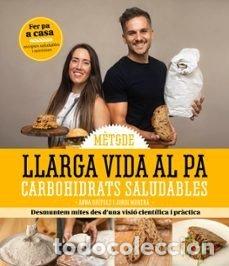 Libros: LLARGA VIDA AL PA - ANNA GRIFOLS, JORDI MORERA