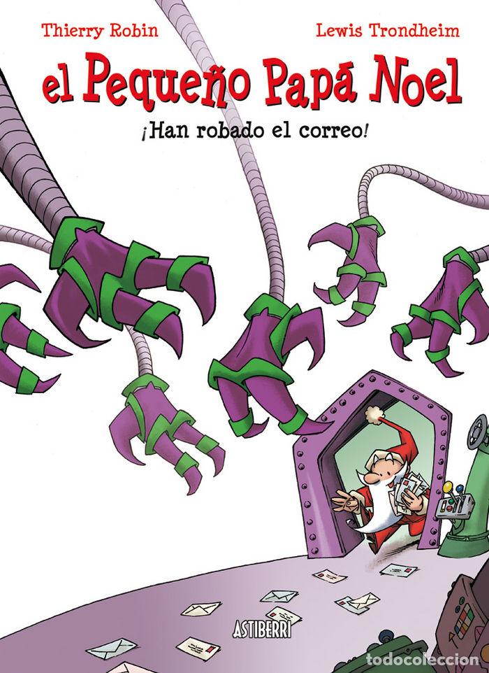 Libros: PEQUE&Ntilde;O PAPA NOEL,EL IHAN ROBADO EL CORREO - LEWIS TRONDHEIM