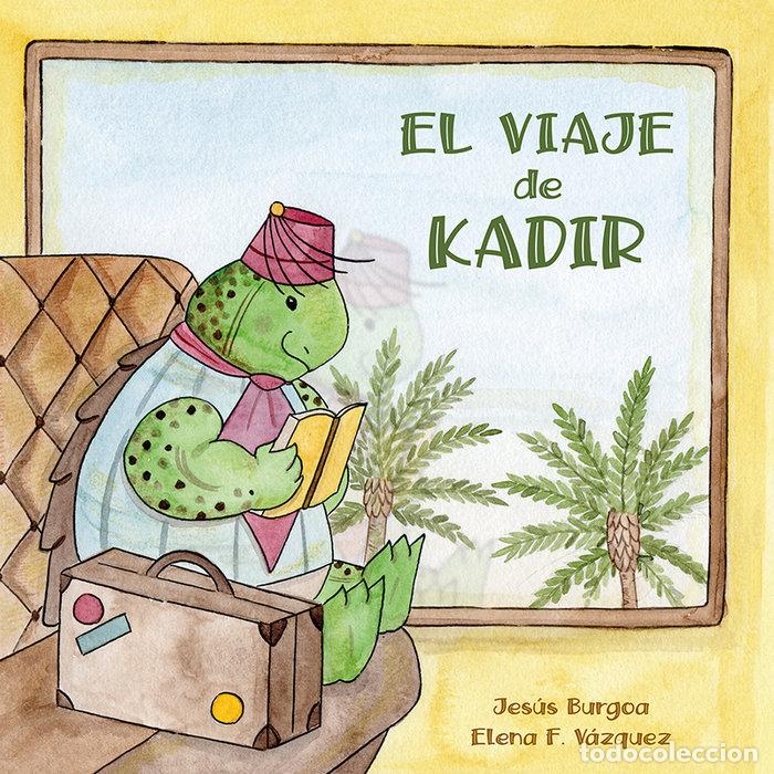 Libri: EL VIAJE DE KADIR - AA.VV