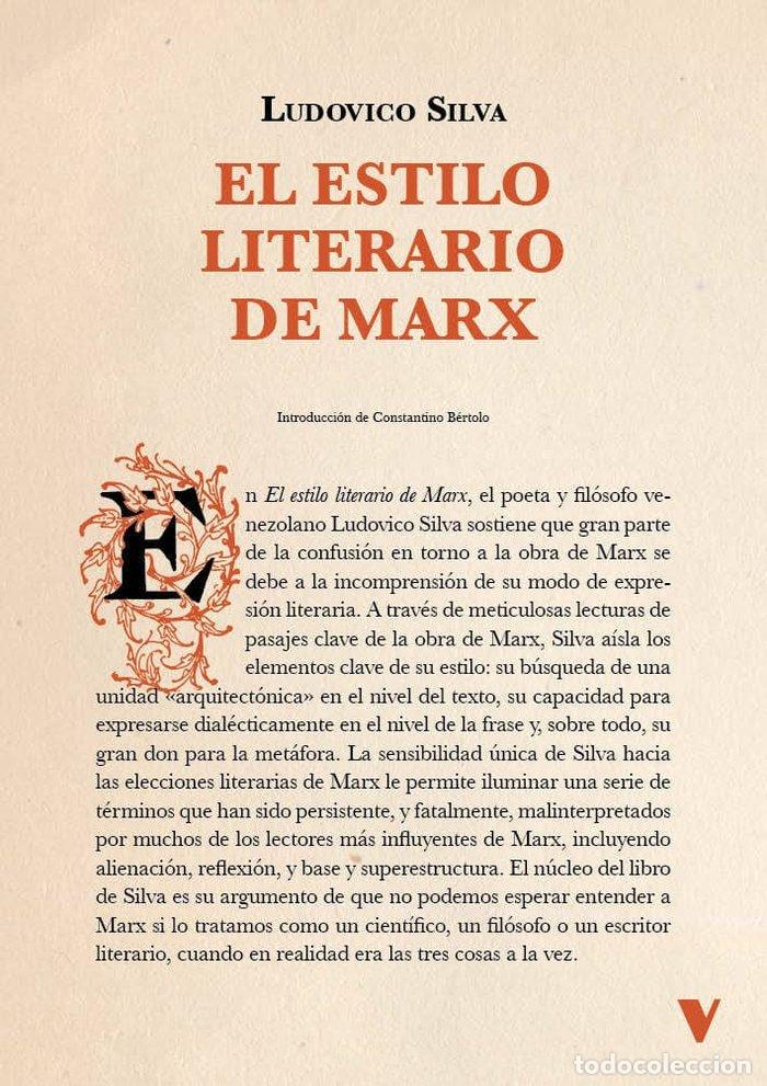 Libri: EL ESTILO LITERARIO DE MARX - SILVA, LUDOVICO