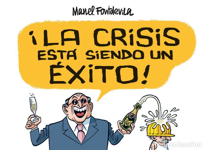 Libros: CRISIS ESTA SIENDO UN EXITO,LA - FONTDEVILA, MANEL