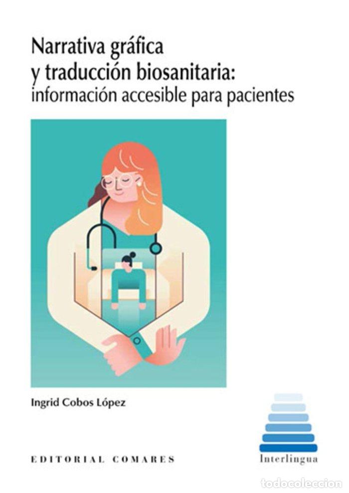 Libros: NARRATIVA GRAFICA Y TRADUCCION BIOSANITARIA - COBOS LOPEZ, INGRID