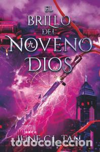 Libros: El brillo del noveno dios - Tan, June C.l.