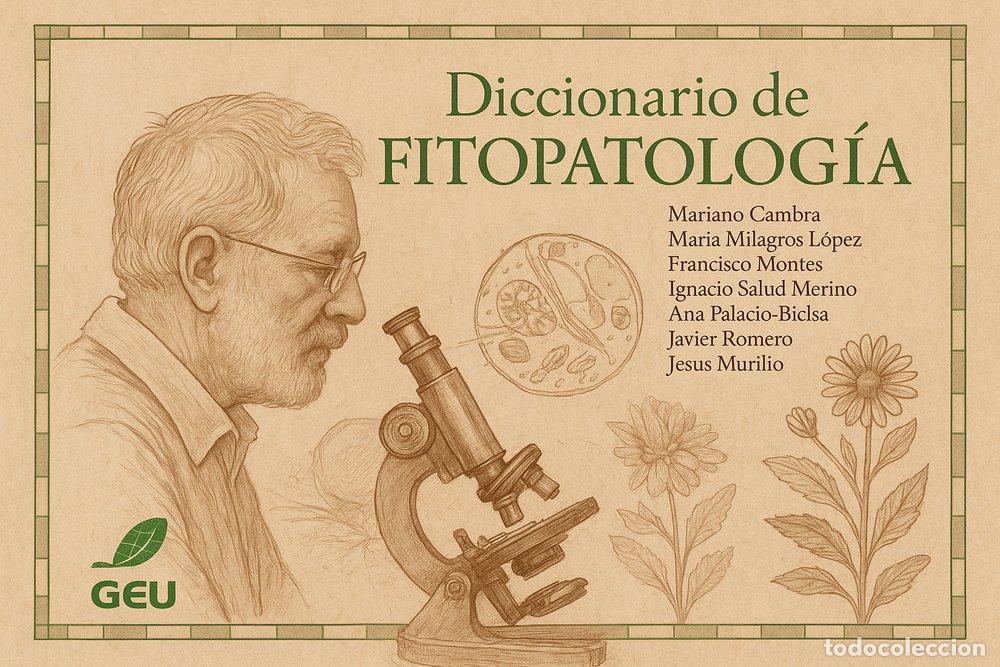 Libros: DICCIONARIO DE FITOPATOLOGIA - DE FITOPATOLOGIA, SOCIEDAD ESPA&Ntilde;OLA