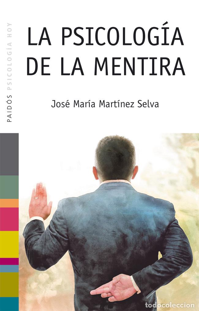 Libros: PSICOLOGIA DE LA MENTIRA,LA - MARTINEZ SELVA, JOSE MARIA