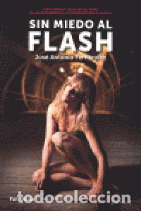 books: SIN MIEDO AL FLASH - FERNANDEZ