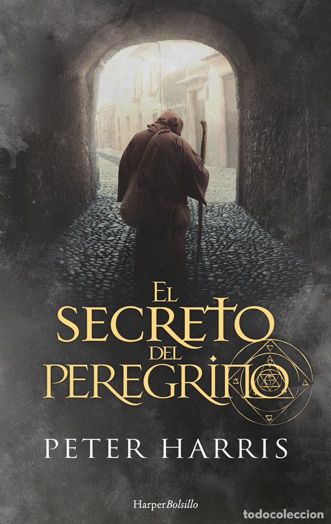 B&uuml;cher: EL SECRETO DEL PEREGRINO - HARRIS, PETER