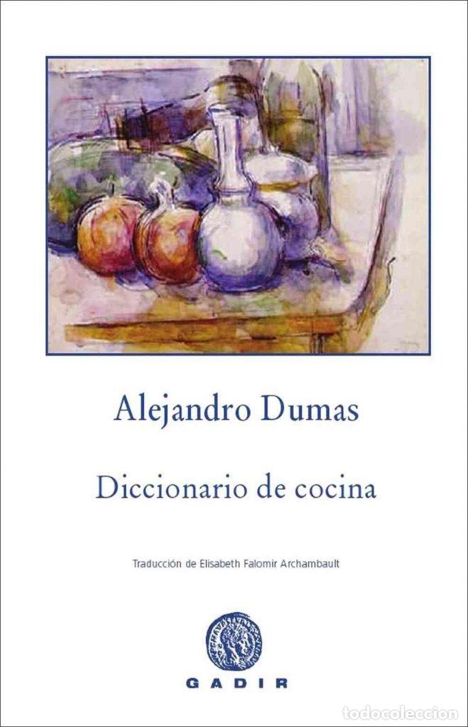 books: DICCIONARIO DE COCINA - DUMAS, ALEXANDRE