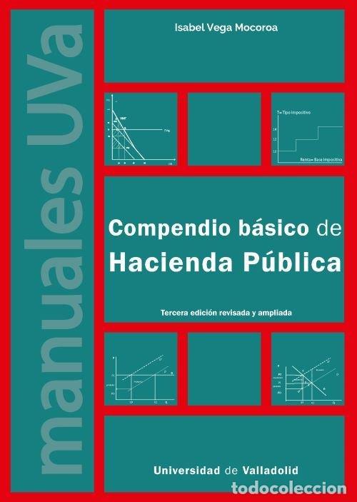 Livres: COMPENDIO BASICO DE HACIENDA PUBLICA.TERCERA EDICION REVISA - VEGA MOCOROA, ISABEL