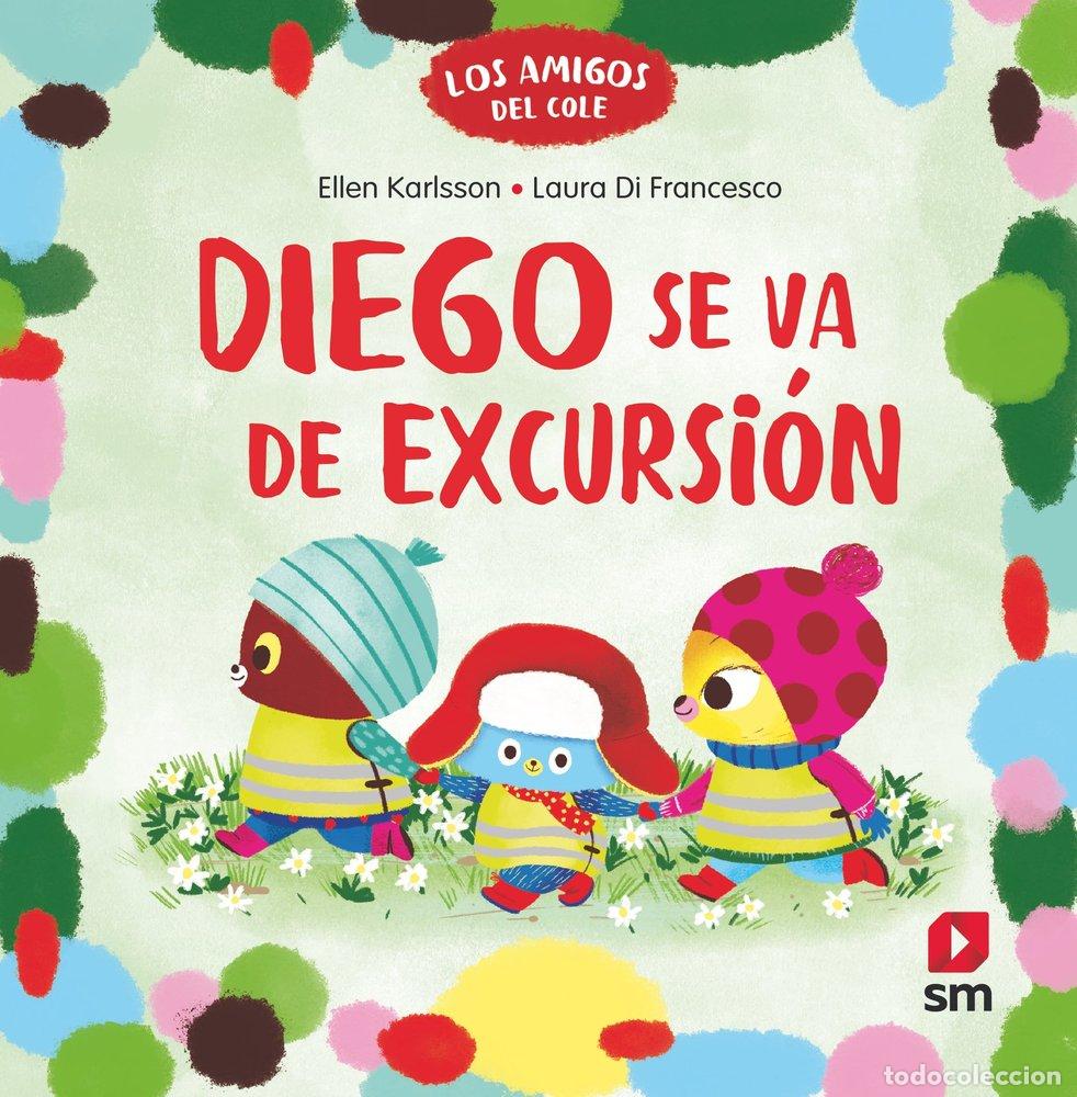 Livres: DIEGO VA DE EXCURSION - KARLSSON, ELLEN