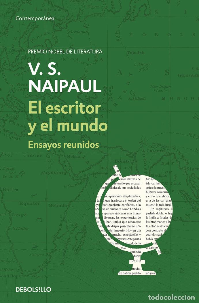 Livres: EL ESCRITOR Y EL MUNDO - NAIPAUL, V.S.