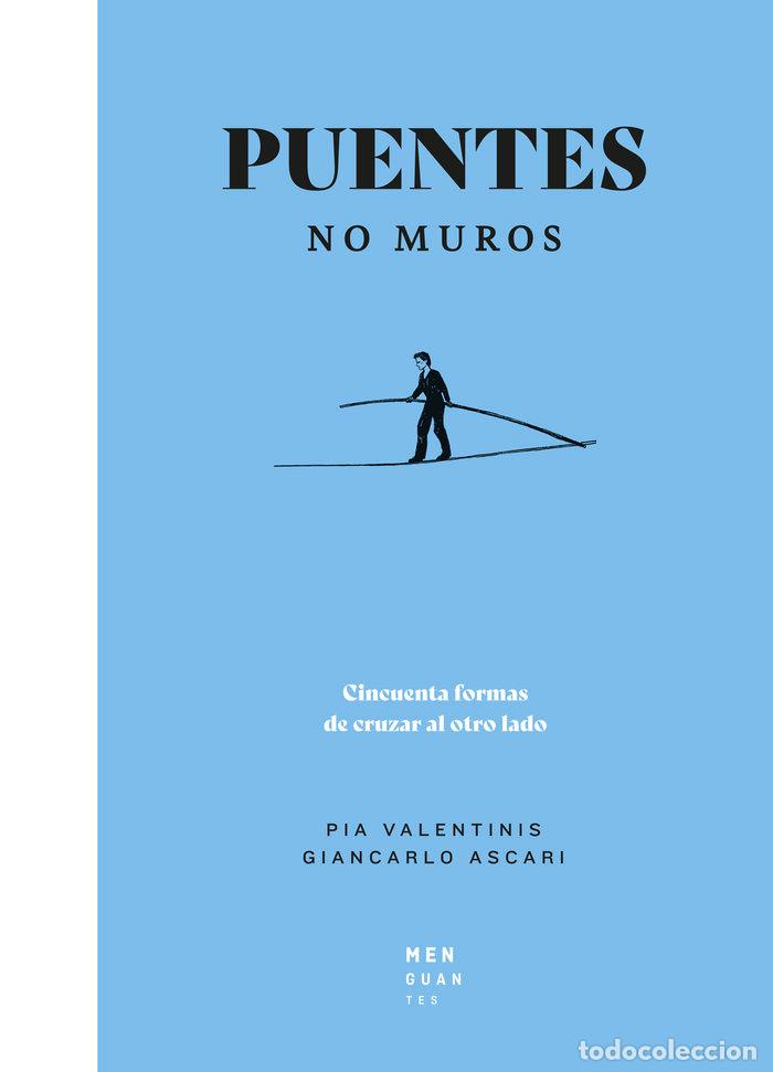 Livres: PUENTES NO MUROS - ASCARI, GIANCARLO