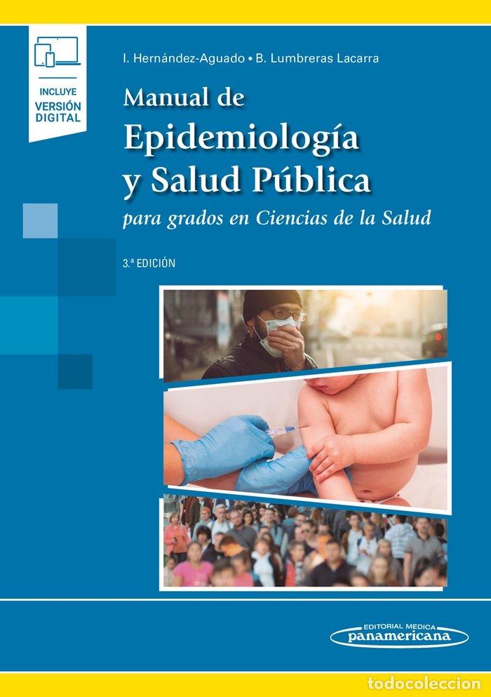 Libros: MANUAL EPIDEMIOLOGIA Y SALUD PUBLICA PARA GRADOS EN CIEN - HERNANDEZ-AGUADO, ILDEFONSO