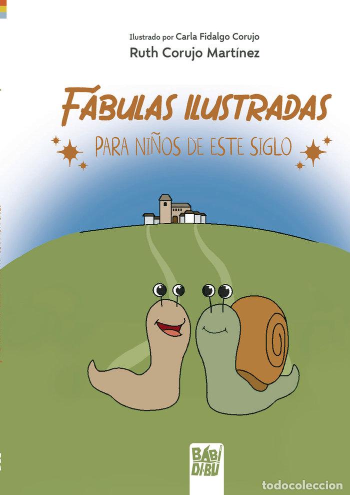Libros: FABULAS ILUSTRADAS PARA NI&Ntilde;OS DE ESTE SIGLO - CORUJO MARTINEZ, RUTH