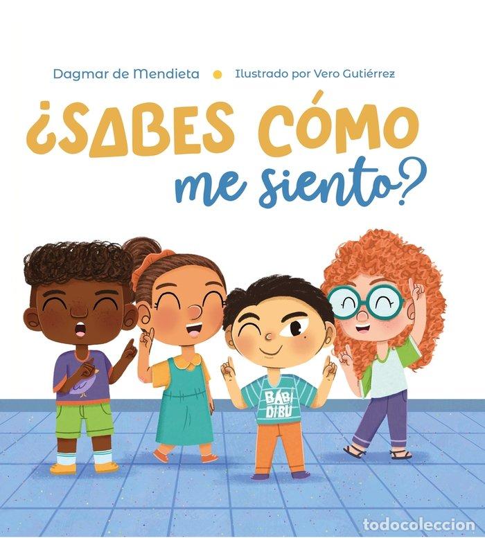 Libri: SABES COMO ME SIENTO - DE MENDIETA, DAGMAR