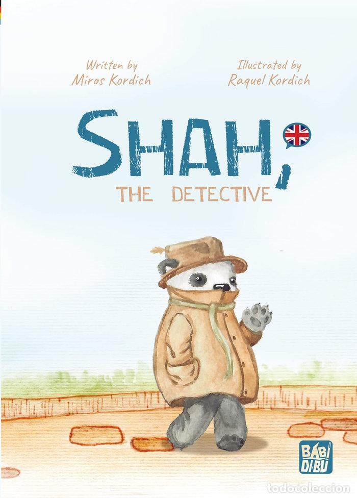 B&uuml;cher: SHAH THE DETECTIVE - KORDICH, MIROS