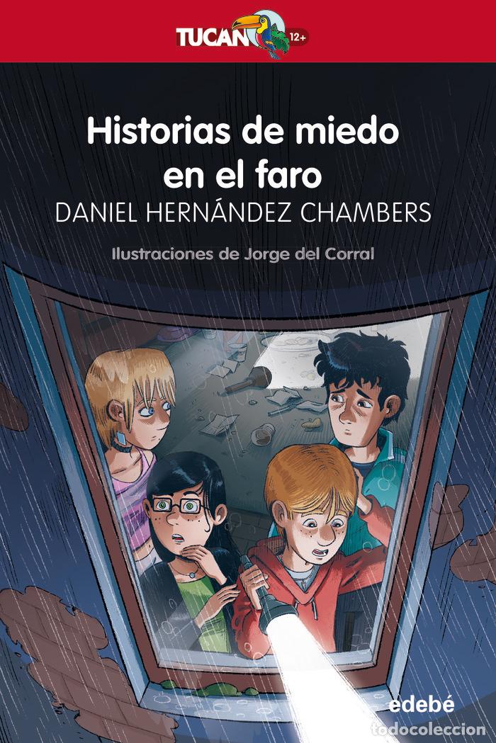 B&uuml;cher: HISTORIAS DE MIEDO EN EL FARO - DANIEL HERNANDEZ CHAMBERS