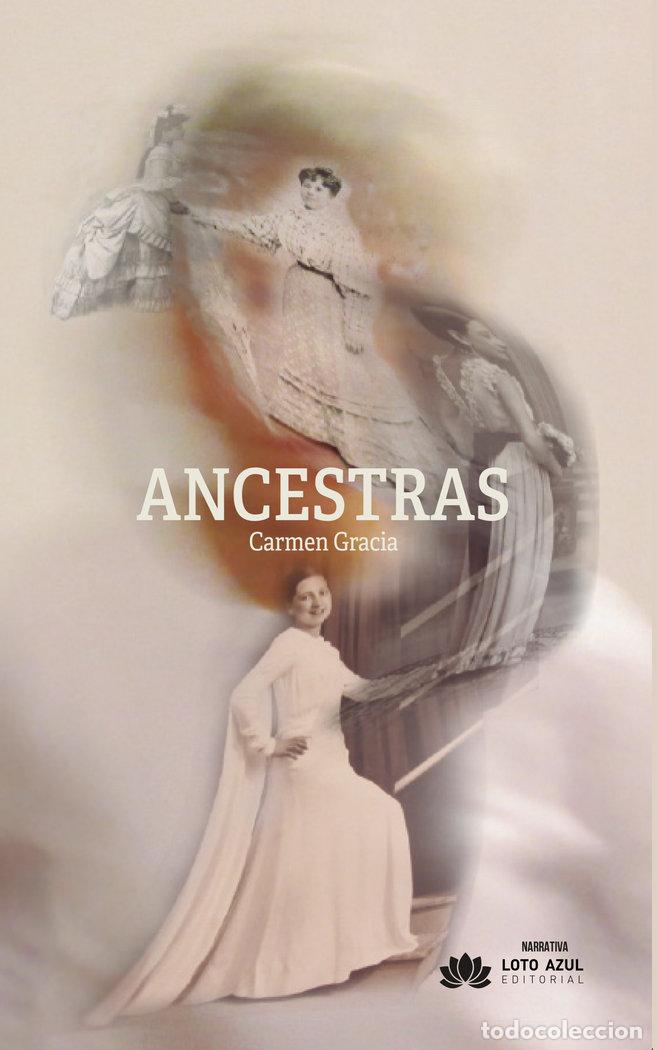 Libros: ANCESTRAS - GRACIA, CARMEN