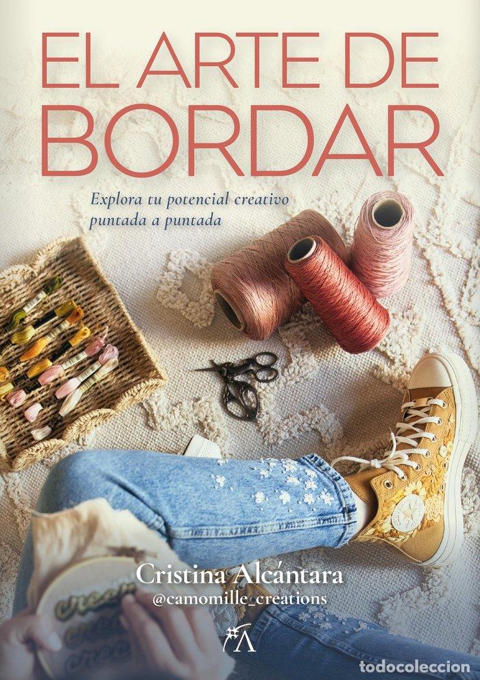 Libros: ARTE DE BORDAR,EL - ALCANTARA CAMPOS, CRISTINA