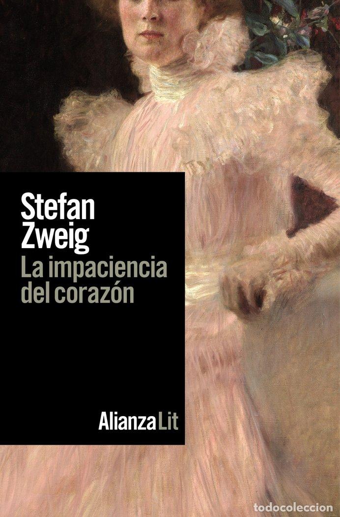 Libros: LA IMPACIENCIA DEL CORAZON - ZWEIG, STEFAN