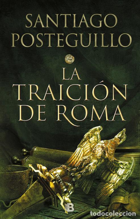 Libros: AFRICANUS LA TRAICION DE ROMA TRILOGIA AFRICANUS 3 - POSTEGUILLO, SANTIAGO