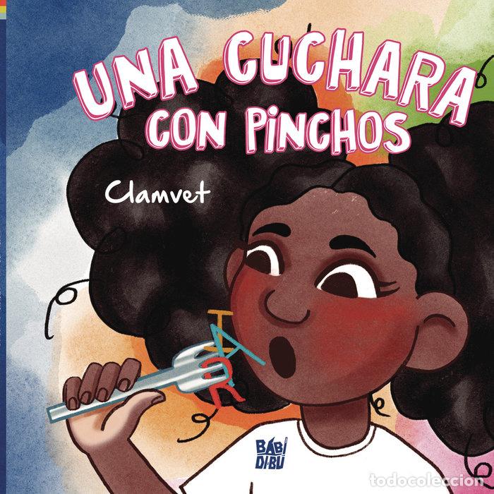 Libros: UNA CUCHARA CON PINCHOS - CLAMVET