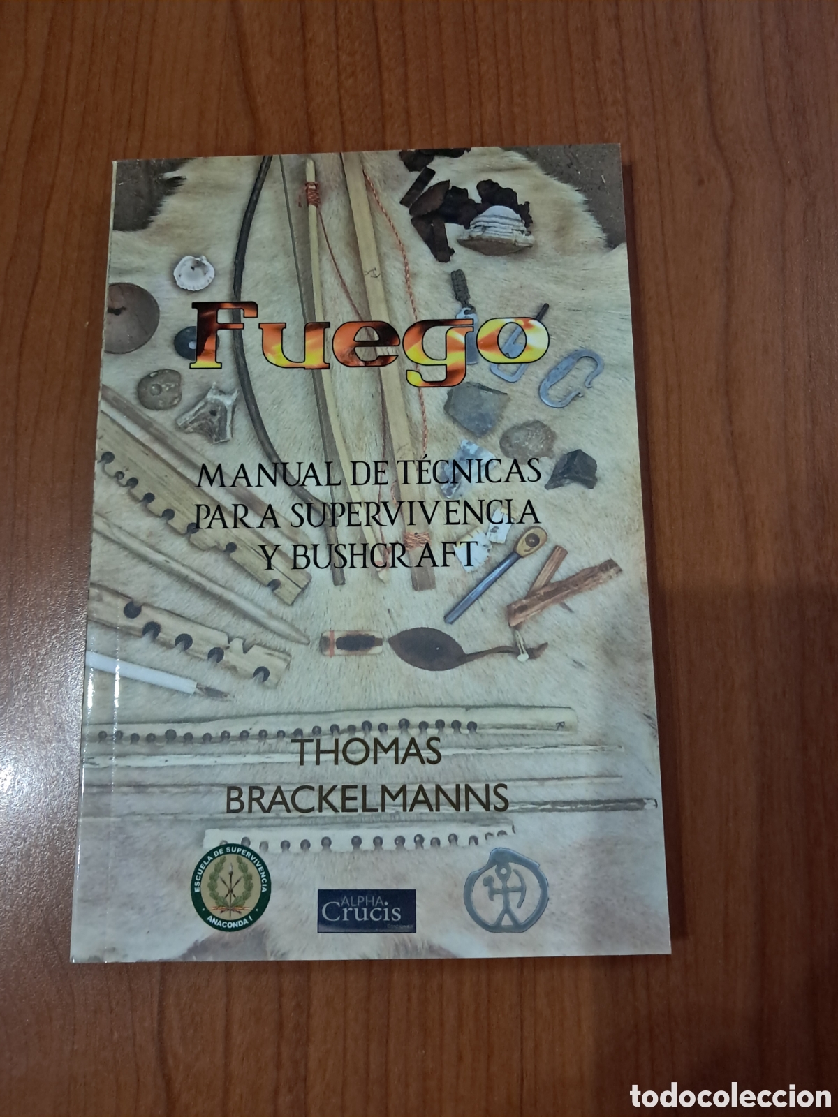 Libros: Fuego Manual de t&eacute;cnicas para supervivencia y bushcraft