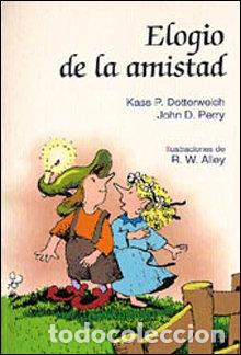 books: ELOGIO DE LA AMISTAD - DOTTERWEICH