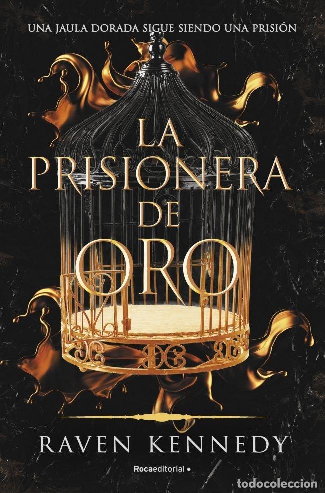 books: LA PRISIONERA DE ORO - KENNEDY, RAVEN