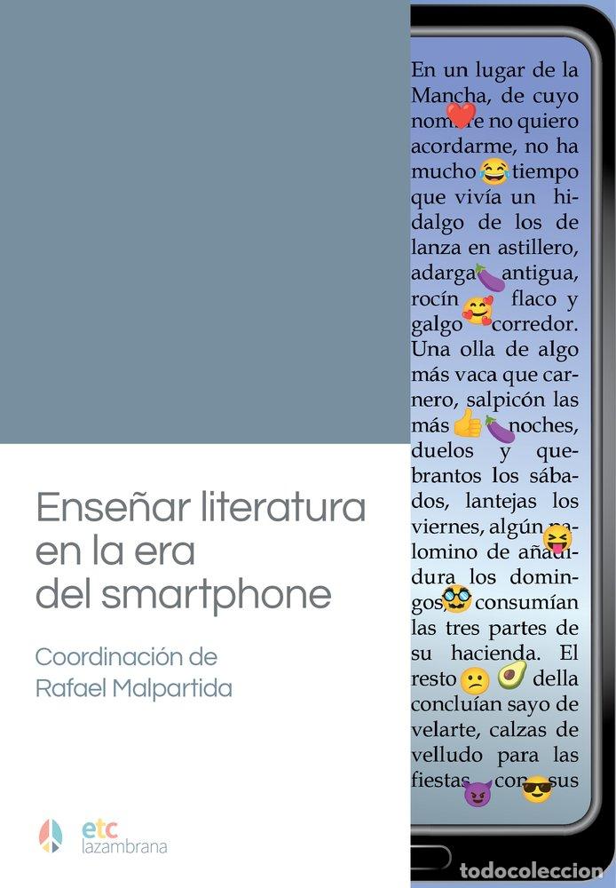 books: ENSE&Ntilde;AR LITERATURA EN LA ERA DEL SMARTPHONE - MALPARTIDA, RAFAEL